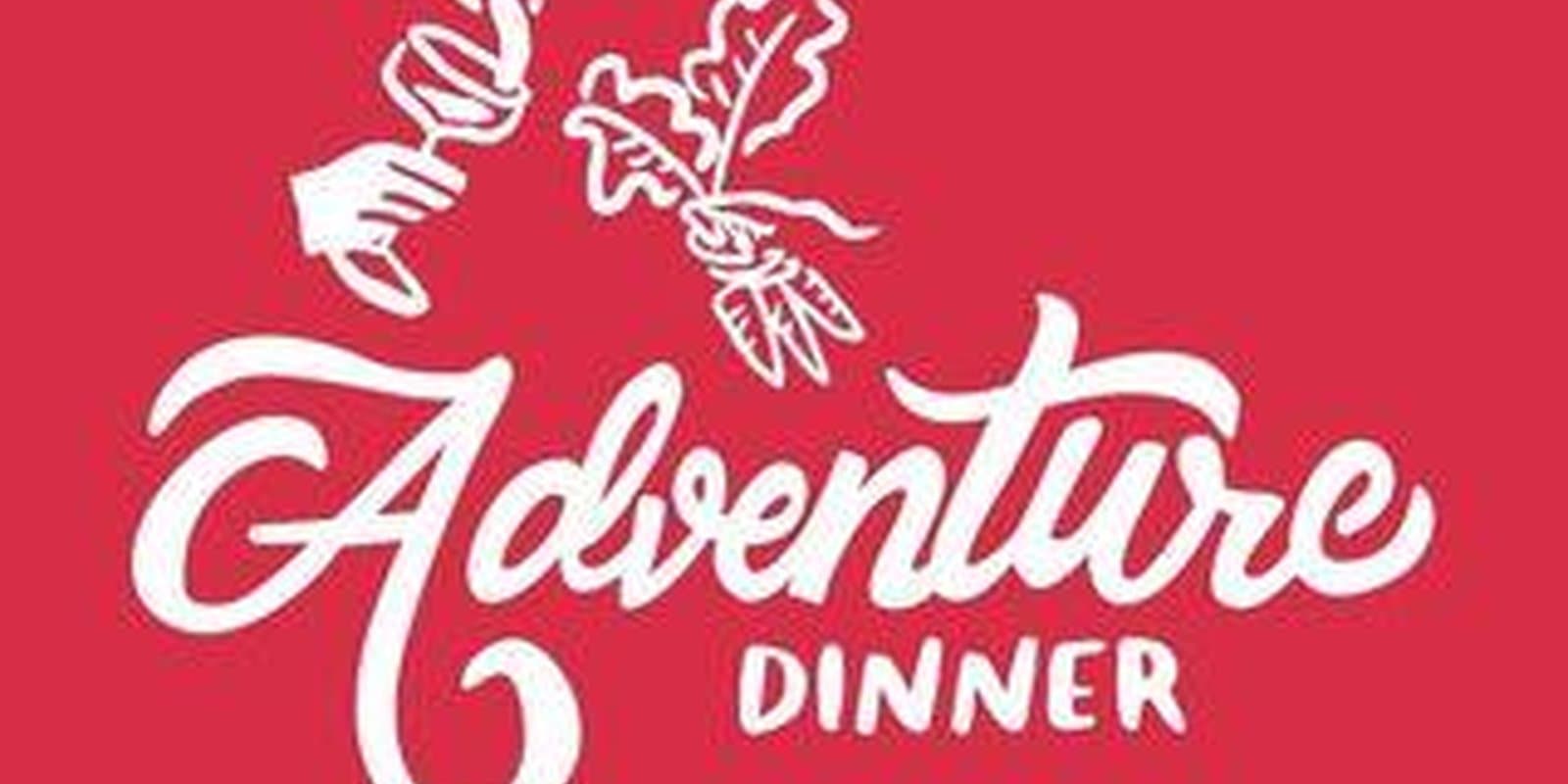 Adventure Dinner