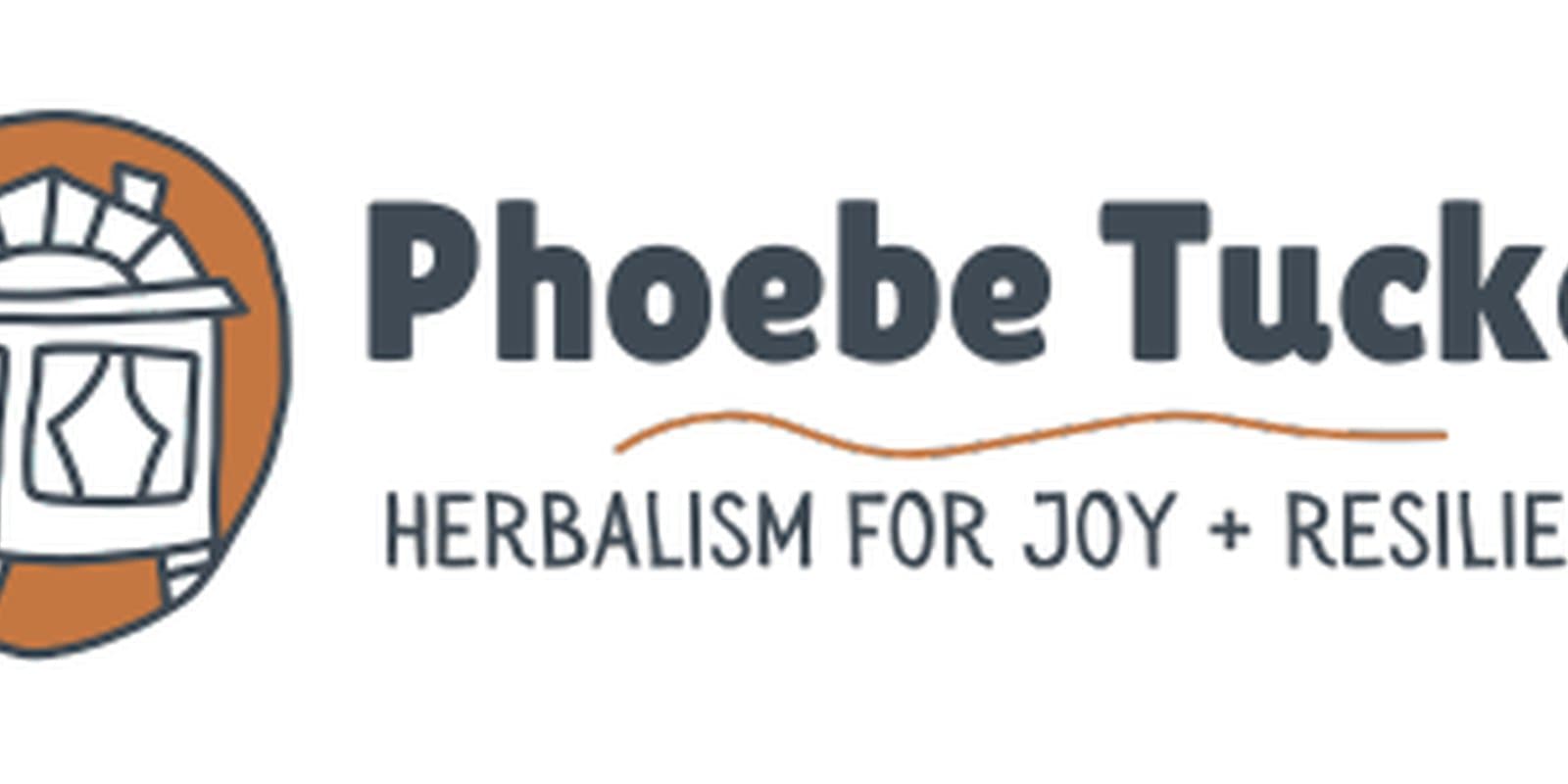 Phoebe Tucker Herbalist