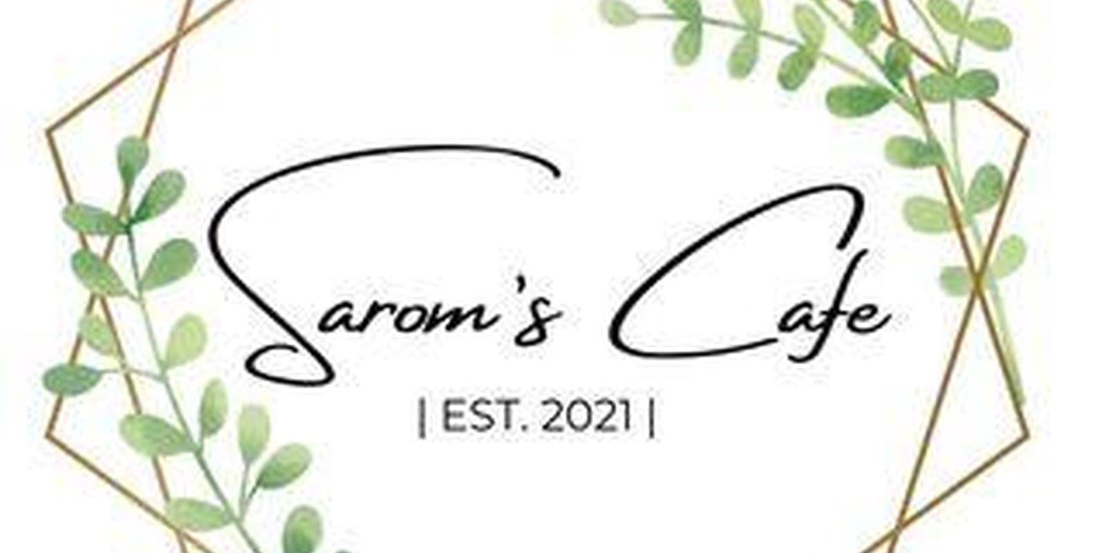 Sarom’s Cafe